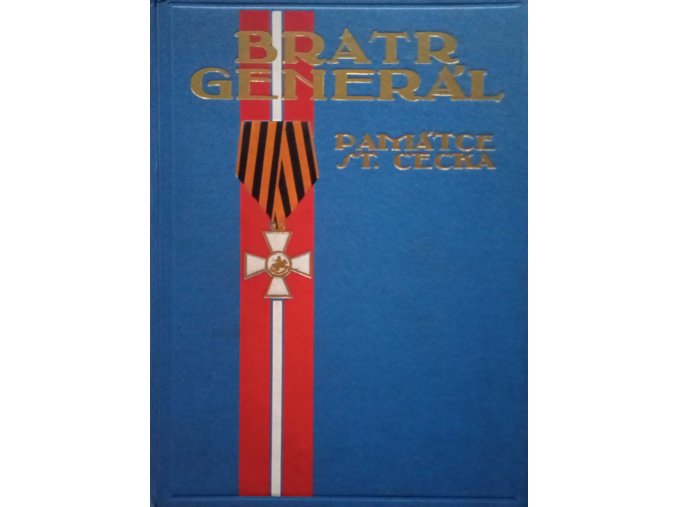 Bratr generál - Památce St. Čečka (1931)