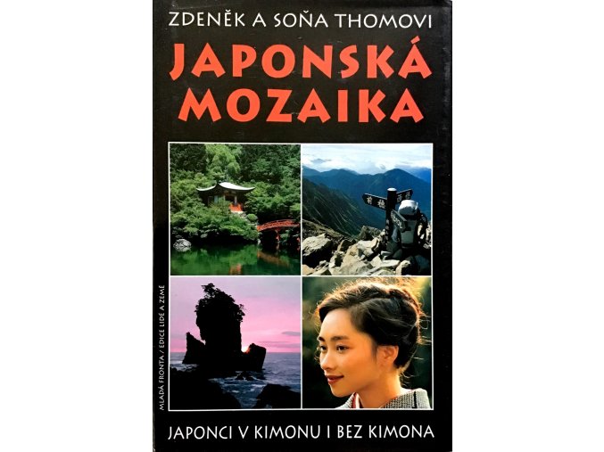 Japonská mozaika - Japonci v kimonu i bez kimona (2002)