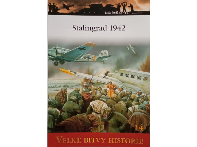 Velké bitvy historie 14 - Stalingrad 1942 (2010)