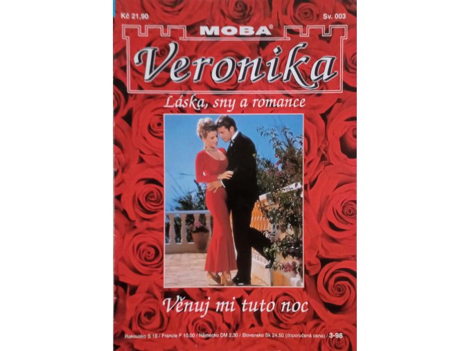 Veronika - Láska, sny a ramonce sv. 003 - Věnuj mi tuto noc (1998)