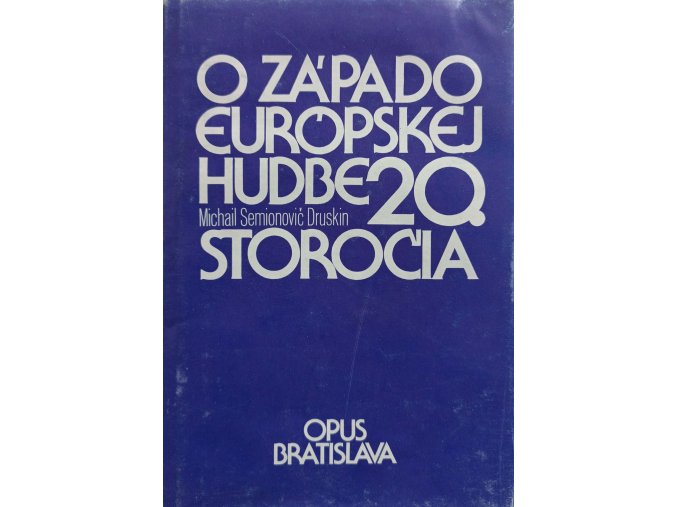 O západoeurópskej hudbe 20. storočia (1976)