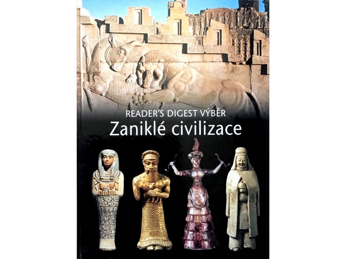 Zaniklé civilizace (2003)