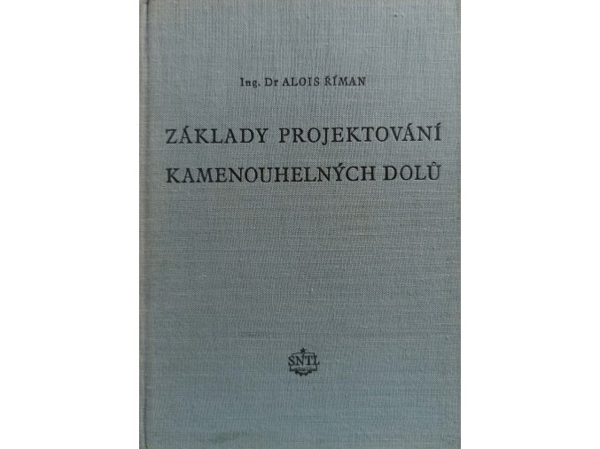 Základy projektování kamenouhelných dolů (1956)