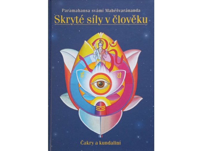 Skryté síly v člověku - Čakry a kundaliní (2004)
