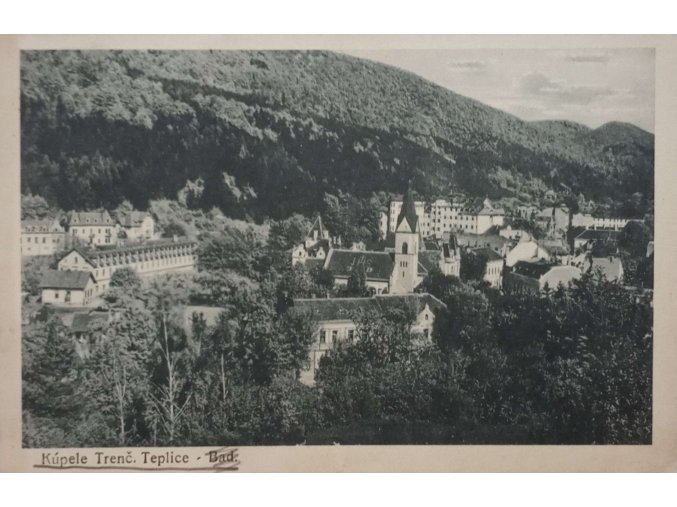 Kúpele Trenč. Teplice - Bad.