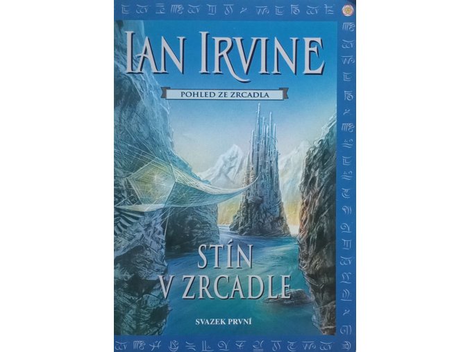 Pohled ze Zrcadla 1-2 - Stín v Zrcadle (2001)