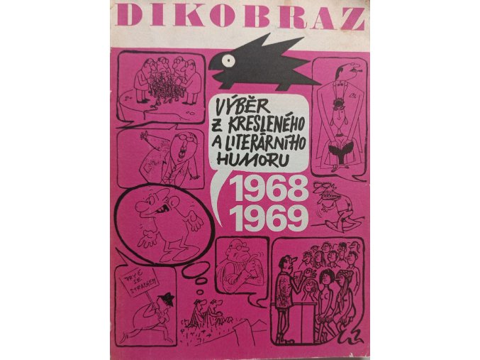 Dikobraz - Výběr z kresleného a literárního humoru 1968,1969