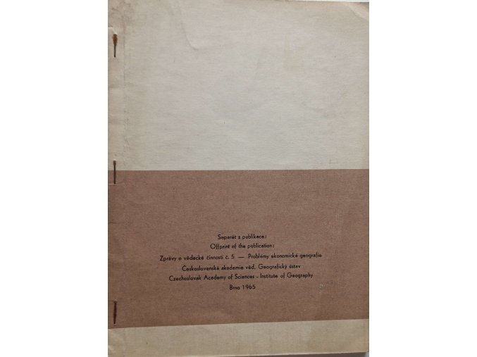 Problémy ekonomické geografie - Sezonní pohyb obyvatelstva z Hlučínska za prací do Německa před 2. sv. válkou (1965)