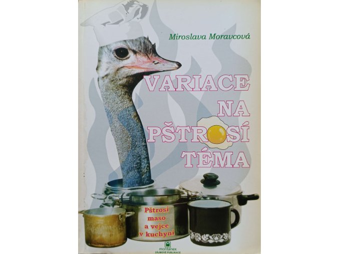 Variace na pštrosí téma (2001)