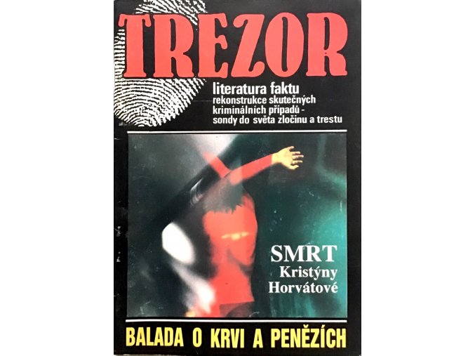 Smrt Kristýny Horvátové, Balada o krvi a penězích (1991)