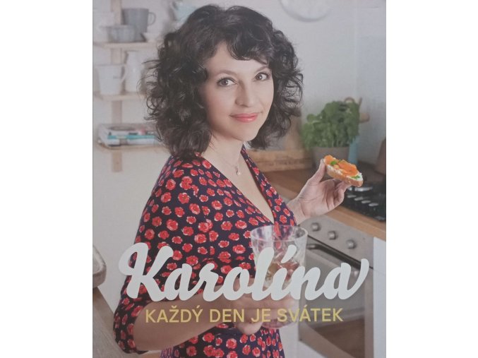 Karolína - Každý den je svátek (2018)