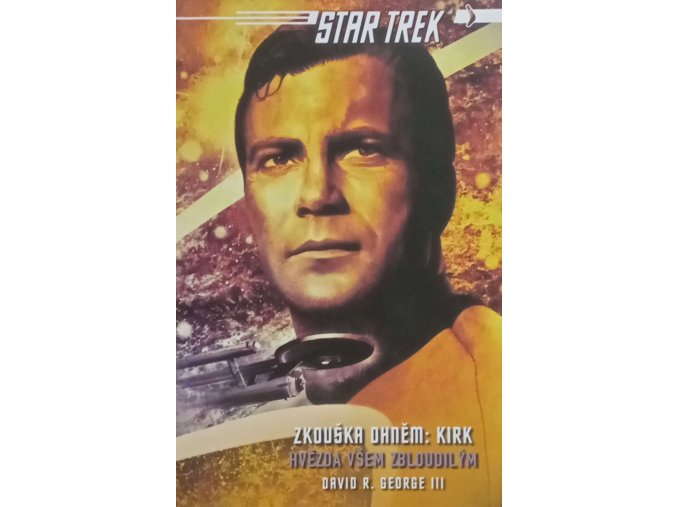 Star Trek - Zkouška ohněm 3 - Kirk: Hvězda všem zbloudilým (2019)