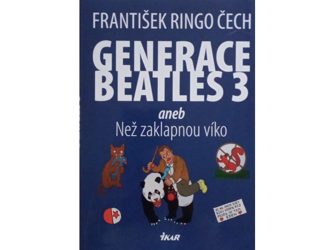 Generace Beatles 3 aneb než zaklapnou víko (2022)