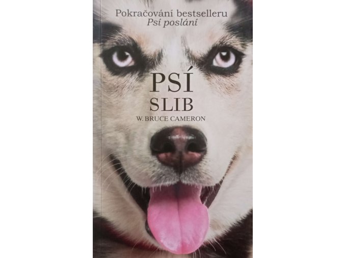 Psí poslání 3 - Psí slib (2018)