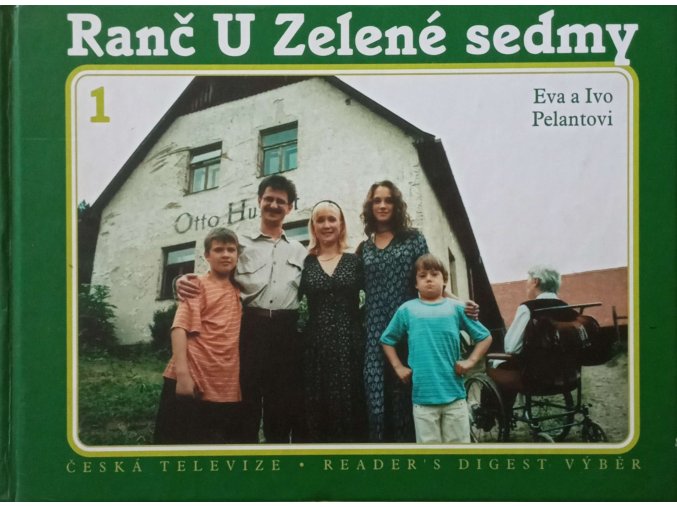 Ranč U Zelené sedmy 1-3 (2000-2002)