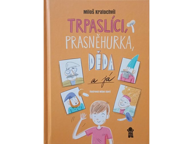 Trpaslíci, Prasněhurka, děda a já (2021)