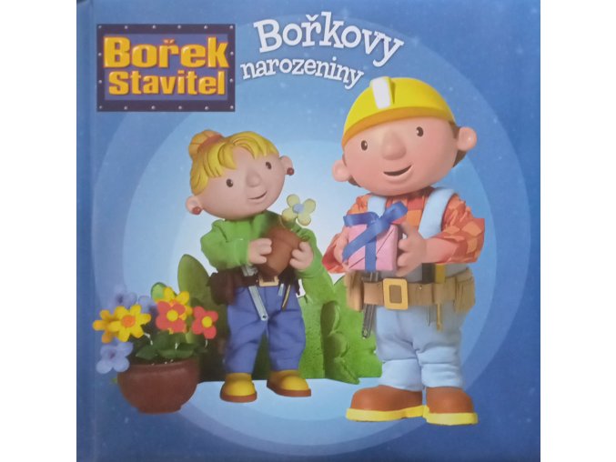 Bořek Stavitel - Bořkovy narozeniny (2013)