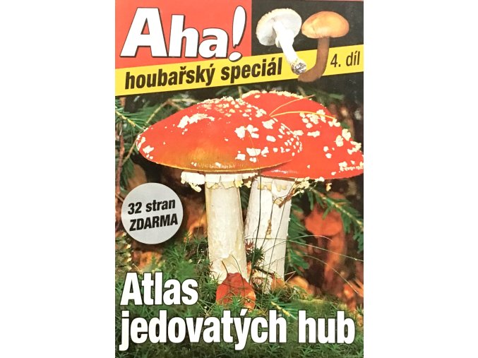 Aha! Houbařský speciál 4 - Atlas jedovatých hub