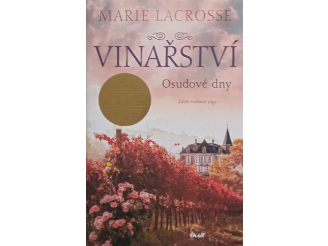 Vinařství 3 - Osudové dny (2021)