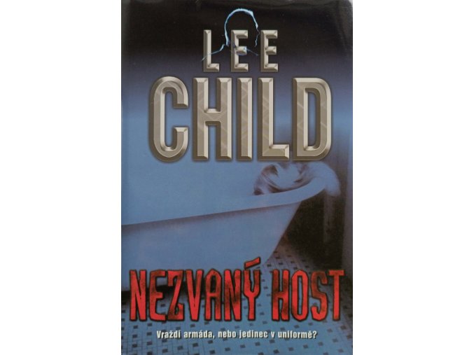 Jack Reacher 4 - Nezvaný host (2001)