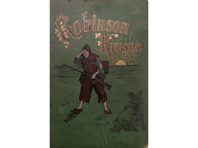 Život a podivuhodná dobrodružství Robinsona Krusoe, jak je sám vypravuje