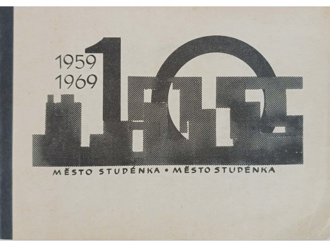 Město Studénka 1959-1969 (1969)
