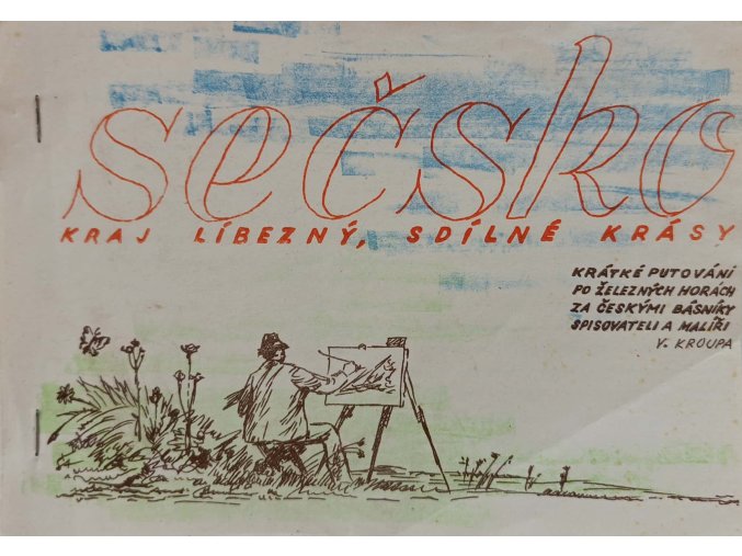 Sečsko - Kraj líbezný, sdílné krásy (1962)
