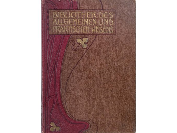 Bibliothek des allgemeinen und praktischen wissens
