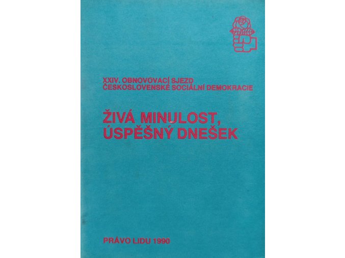 Živá minulost, úspěšný dnešek (1990)