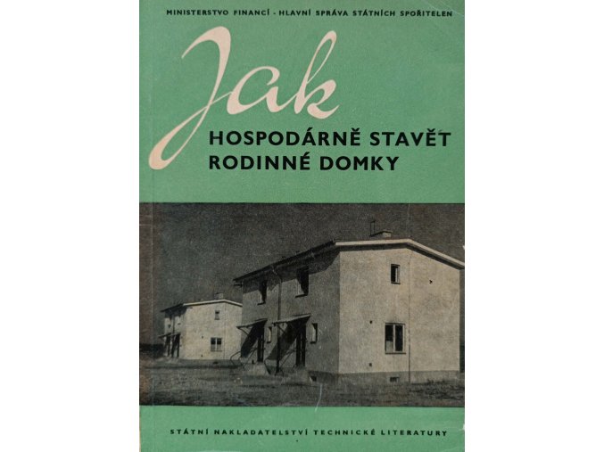 Jak hospodárně stavět rodinné domky (1960)