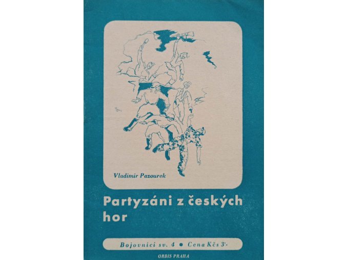 Bojovníci 4 - Partyzáni z českých hor (1946)