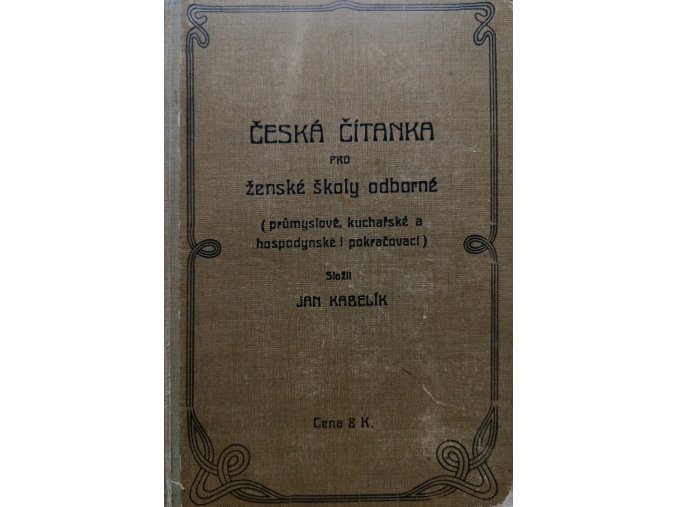 Česká čítanka pro ženské školy odborné (1913)