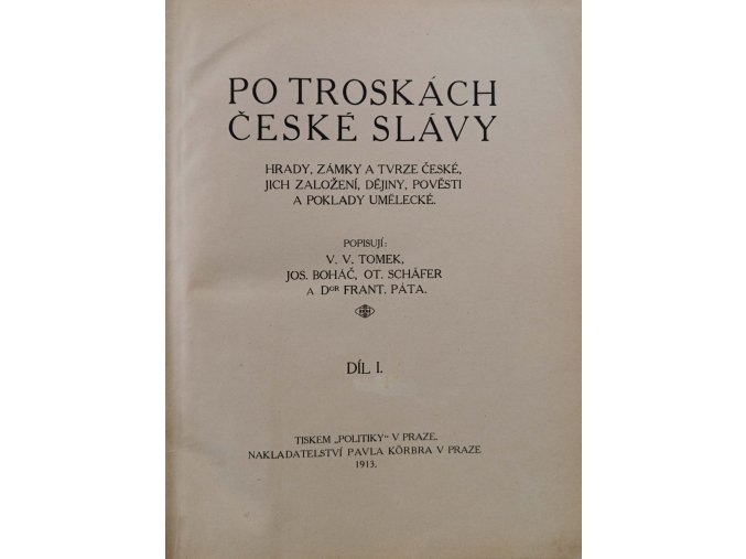 Po troskách české slávy I - II (1913)