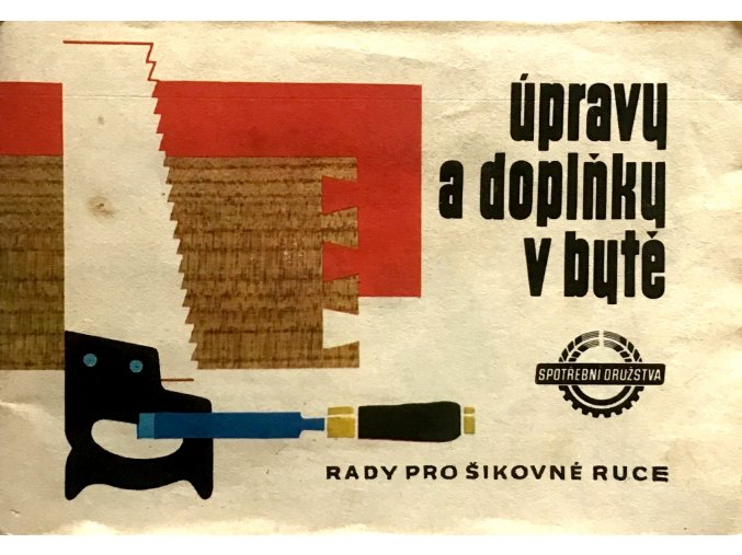 Úpravy a doplňky v bytě - Rady pro šikovné ruce