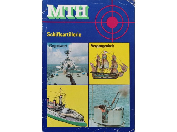 Militärtechnische Hefte MTH - Schiffsartillerie (1989)