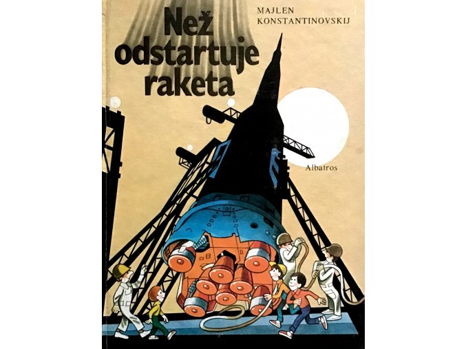 Než odstartuje raketa (1990)