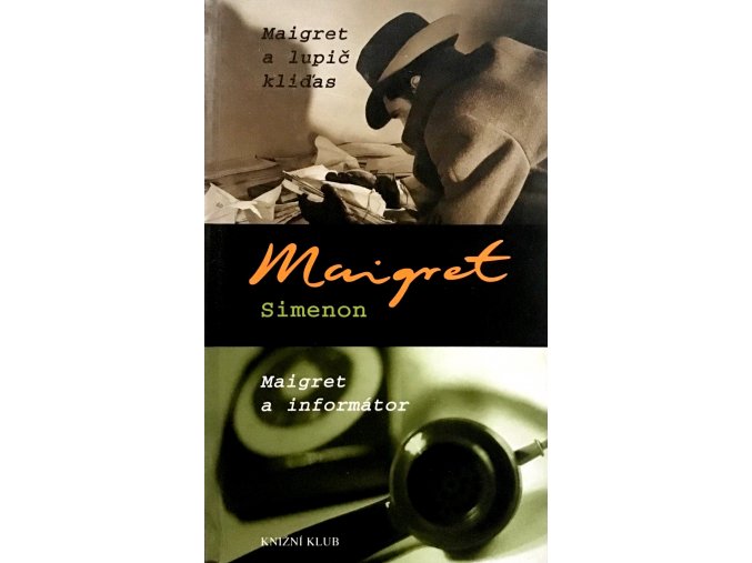 Maigret a lupič kliďas, Maigret a informátor (2004)