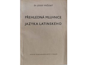 Přehledná mluvnice jazyka latinského (1948)