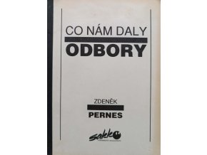 Co nám daly odbory (1991)