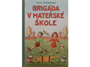 Brigáda v mateřské škole (1951)