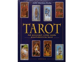 Tarot - jak porozumět svému osudu prostřednictvím karet (1999)
