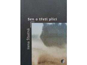 Sen o třetí plíci (2018)