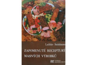 Zapomenuté receptury masných výrobků (1991)