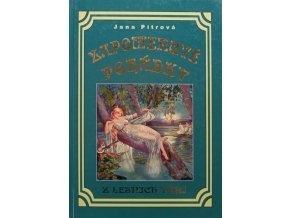 Zapomenuté pohádky I - Z lesních tůní (2007)
