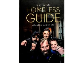 Homeless Guide - Jak přežít na ulici a užít si to (2019)