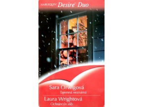 Desire Duo 703 - Tajemná neznámá, Ochráncův slib (2005)