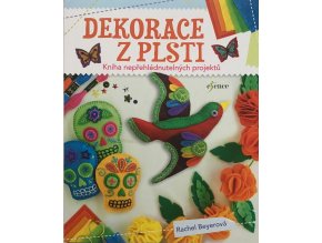 Dekorace z plsti (2019)