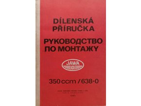 Dílenská příručka Jawa 350 ccm/638-0 (1985)