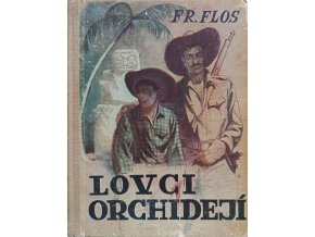 Lovci orchidejí (1947)