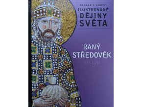 Raný středověk 907-1154 (2009)